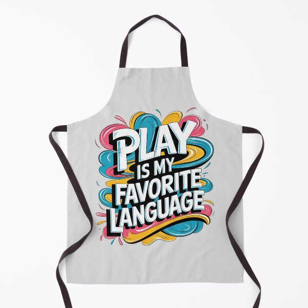 Item preview, Dynamic Joy: 'Play is My Favorite Language' Design designed and sold by TeeGrit.