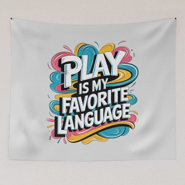 Item preview, Dynamic Joy: 'Play is My Favorite Language' Design designed and sold by TeeGrit.