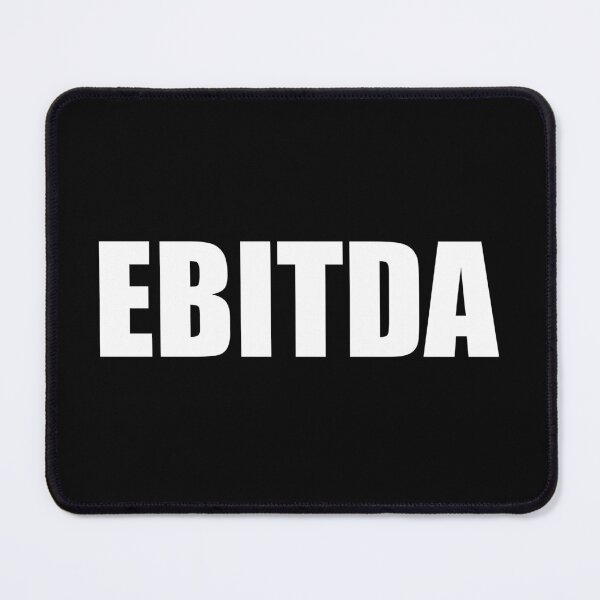 Item preview, Ebitda - Funny CPA accounting Data Analysis designed and sold by mhernaevily.