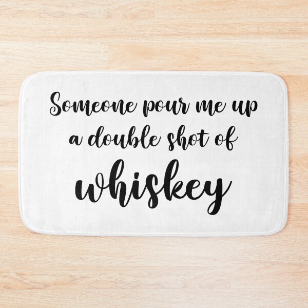 Item preview, Someone Pour Me Up a Double Shot of Whiskey (Black Design) designed and sold by FilipeFerreira.