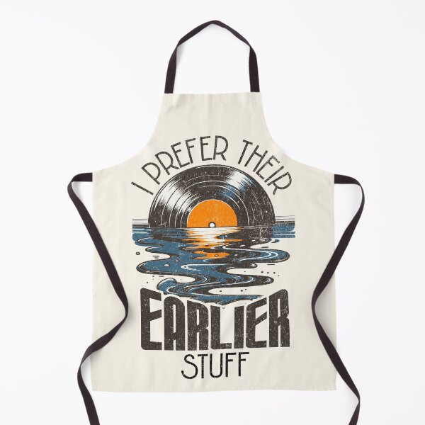 Item preview, I Prefer Their Earlier Stuff  designed and sold by Studio Bankai.