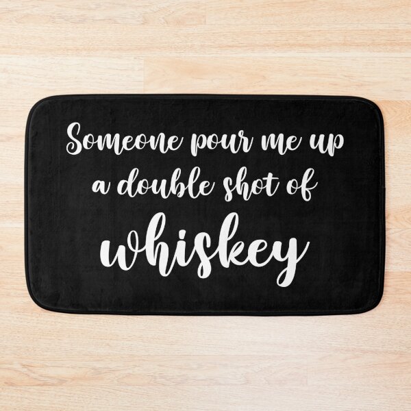 Item preview, Someone Pour Me Up a Double Shot of Whiskey (White Design) designed and sold by FilipeFerreira.