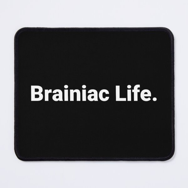 Item preview, Brainiac Life. designed and sold by Text-based T-Shirts and Gifts.