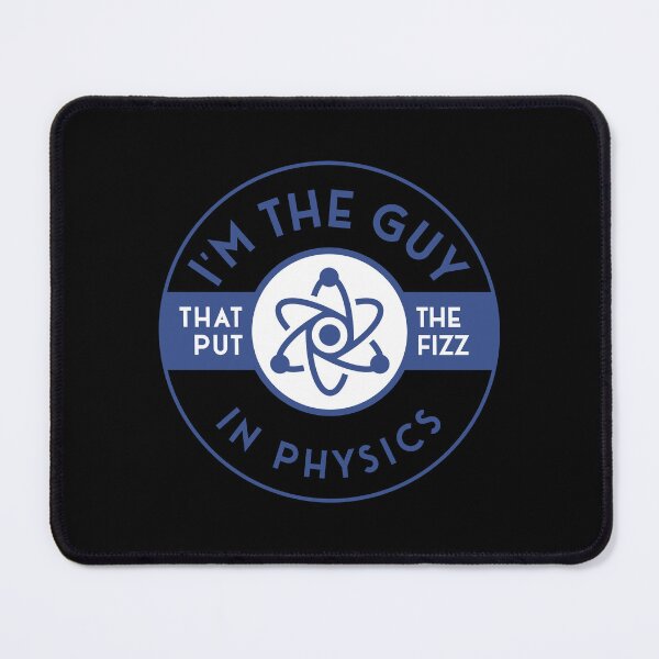 Item preview, I'm the guy that put the fizz in physics designed and sold by BRU Design.