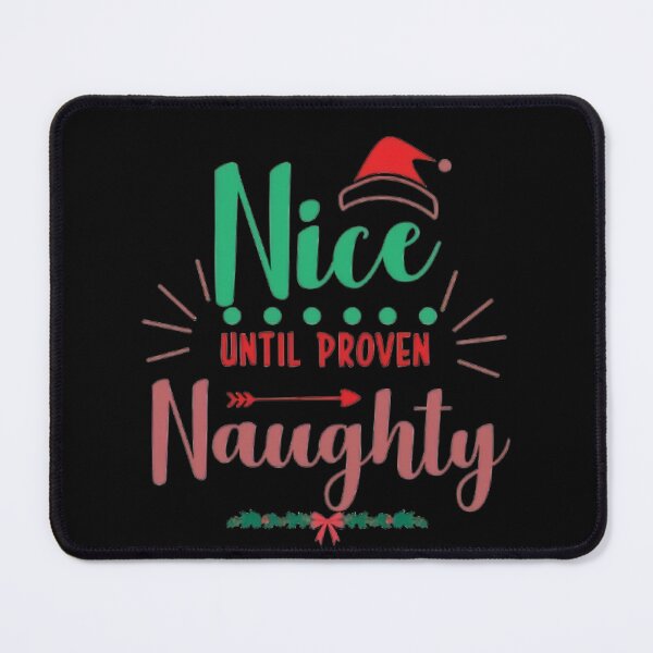 Item preview, "Festive Fun: Nice Until Proven Naughty Christmas Sticker" designed and sold by StickerFrenzied.