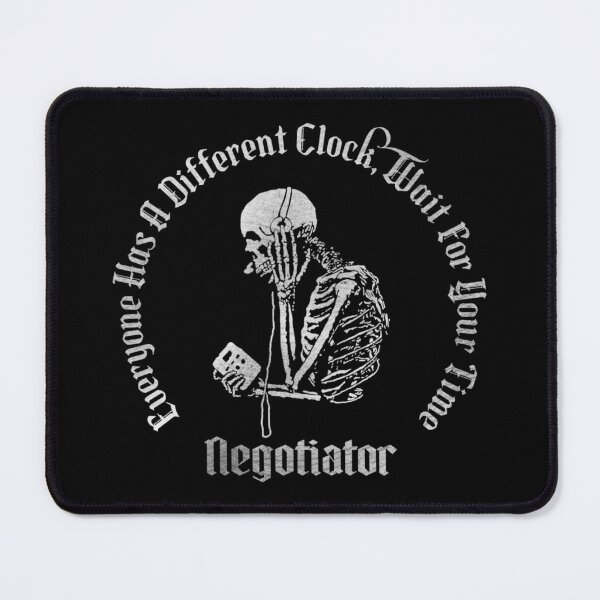 Item preview, Everyone has a different clock, wait for your time, negotiator designed and sold by Tactical6.