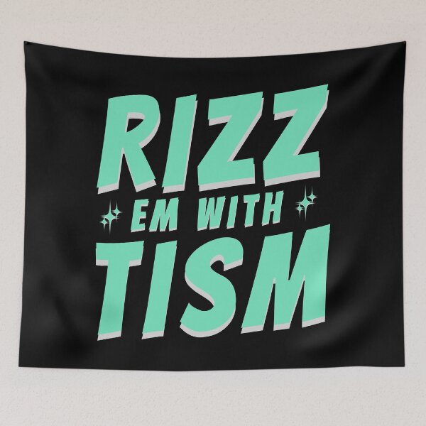 Item preview, Rizz Em With The Tism  designed and sold by DesignDazzles.