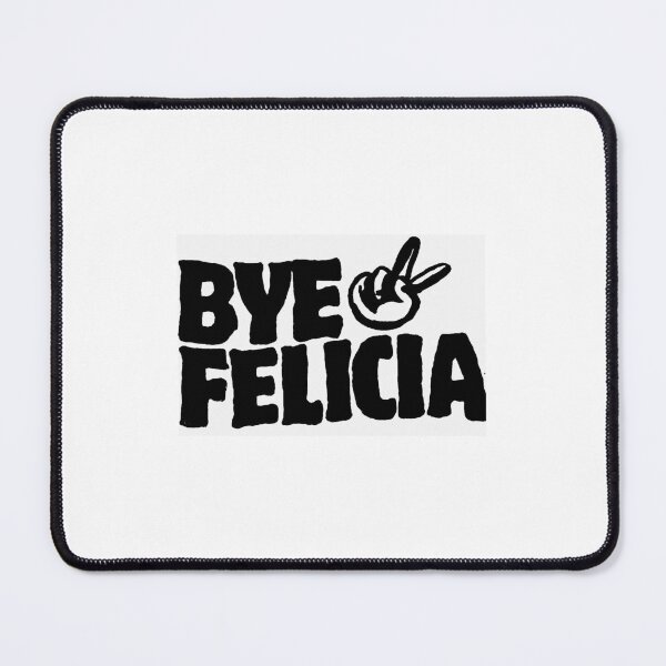 Item preview, Bye Felicia designed and sold by Chad's Fresh Art.