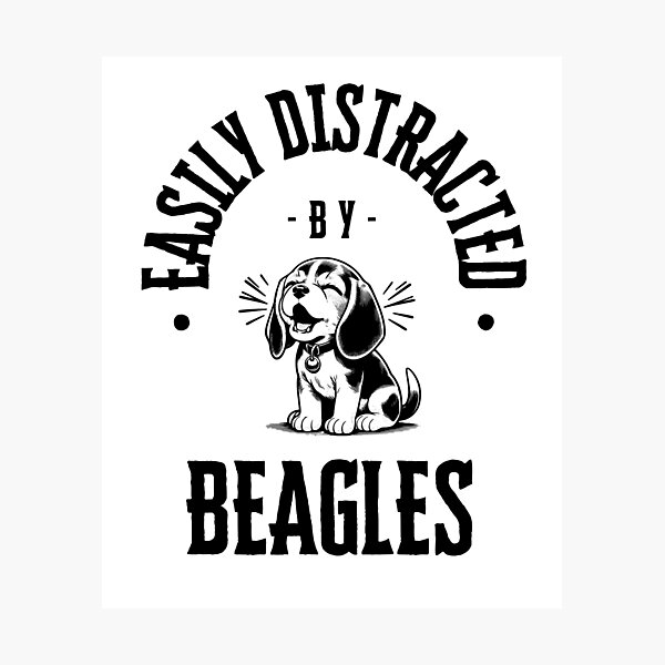 Item preview, Easily Distracted by Beagles designed and sold by CuteDesignables.