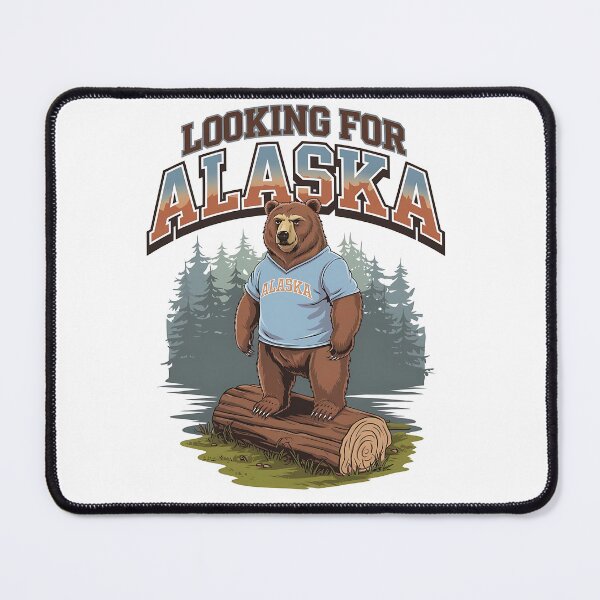 Item preview, Looking for Alaska - Alaskan adventure - Amazing Alaska - Alaska extreme - Alaska last frontier designed and sold by JansenGS.