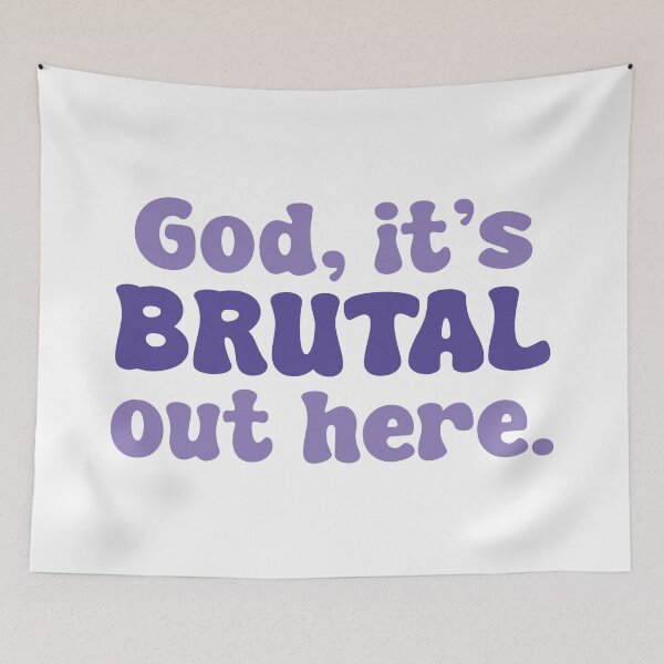 Item preview, God, It's Brutal Out Here! (Purple Design) designed and sold by FilipeFerreira.