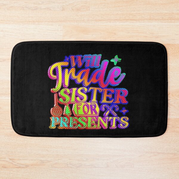 Item preview, Will Trade Sister for Presents Christmas Funny designed and sold by creativerooney.