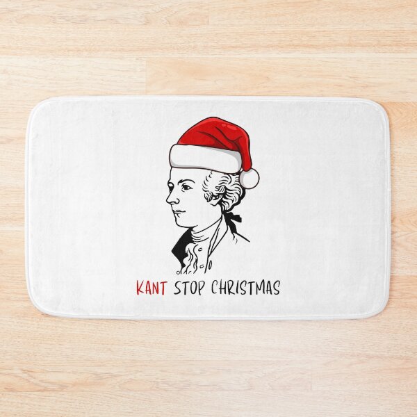 Item preview, Philosopher Christmas - Kant Stop Christmas designed and sold by musthavewords.