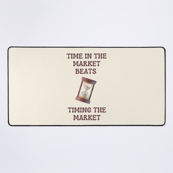 Item preview, Finance Wisdom: Time in the Market Beats Timing the Market designed and sold by VarnaChitra.