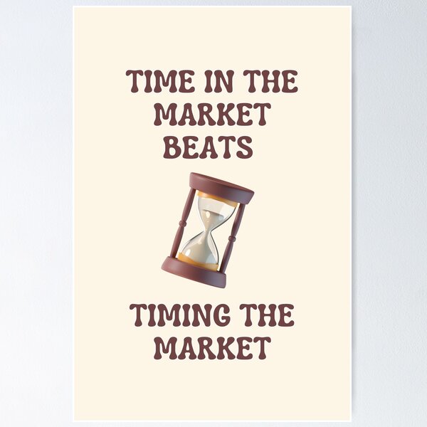 Item preview, Finance Wisdom: Time in the Market Beats Timing the Market designed and sold by VarnaChitra.