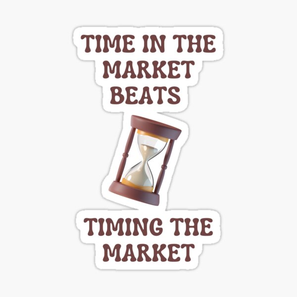 Item preview, Finance Wisdom: Time in the Market Beats Timing the Market designed and sold by VarnaChitra.