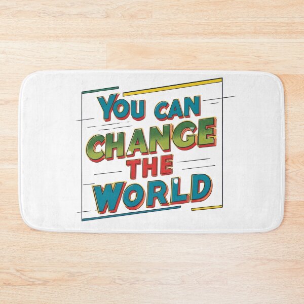 Item preview, You Can Change the World Motivational Typography Empowering Message Positive Affirmation designed and sold by TolgaSal.