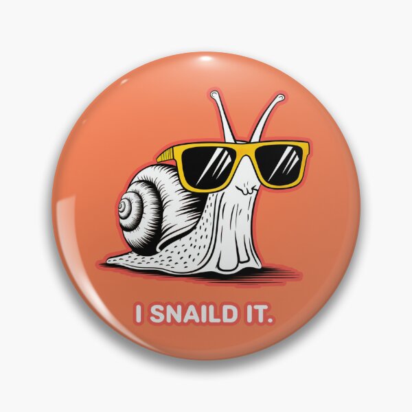 Item preview, I Snailed It Cool Snail Pun designed and sold by Dream-Fab.