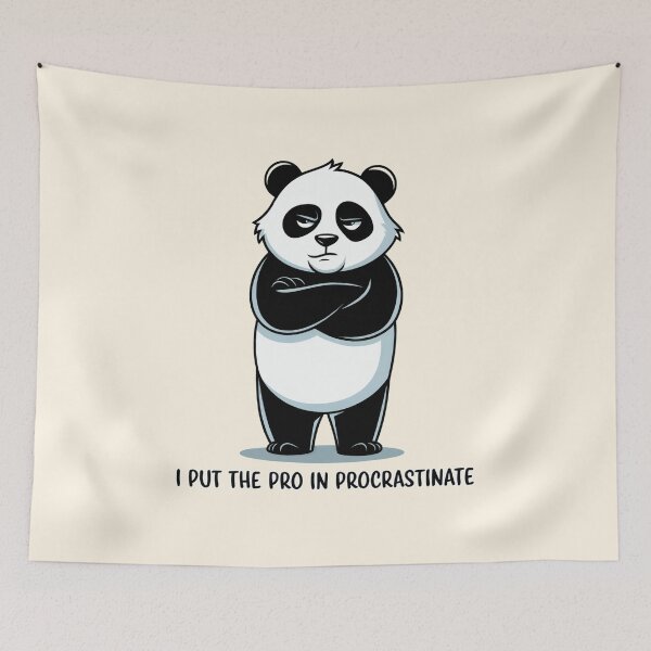 Item preview, I Put the Pro in Procrastinate Panda designed and sold by Dream-Fab.