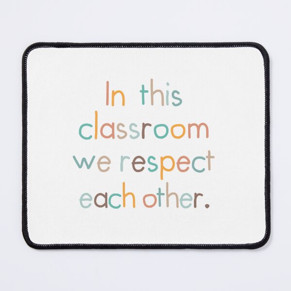 Item preview, In this Classroom we respect each other. designed and sold by jazzydevil.