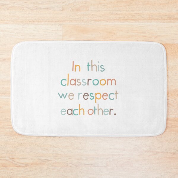 Item preview, In this Classroom we respect each other. designed and sold by jazzydevil.