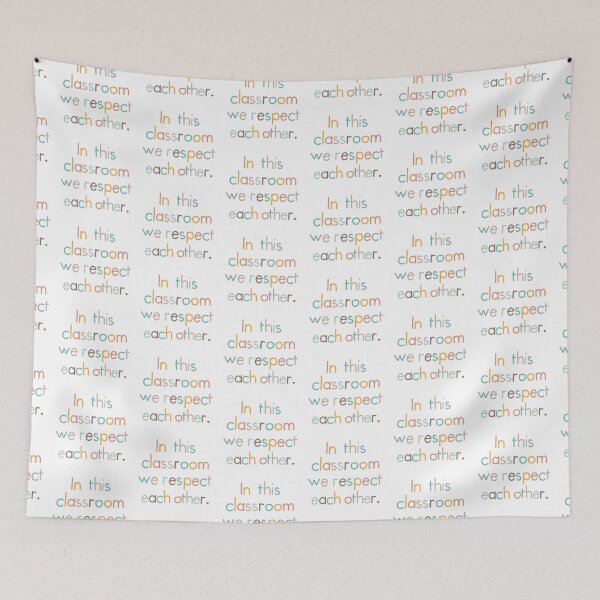 Item preview, In this Classroom we respect each other. designed and sold by jazzydevil.
