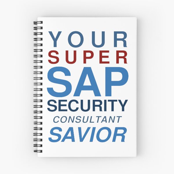 Item preview, Your Super SAP Security Consultant Savior designed and sold by getmorefromlife.