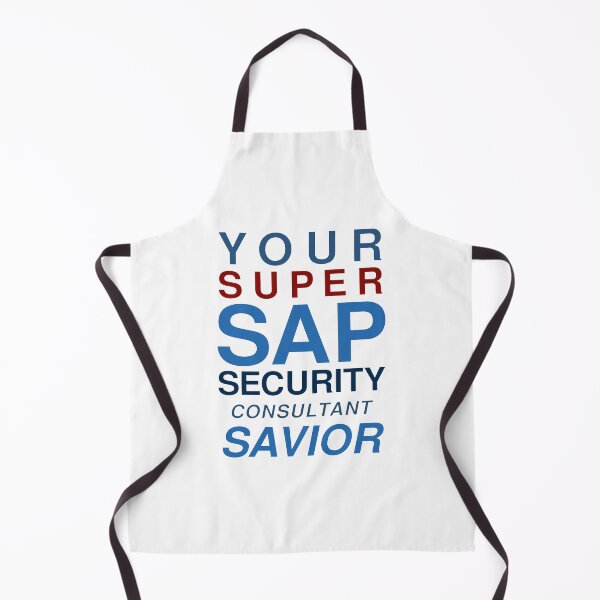 Item preview, Your Super SAP Security Consultant Savior designed and sold by getmorefromlife.
