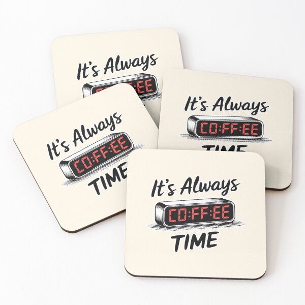 Item preview, It’s Always Coffee Time Digital Clock designed and sold by Dream-Fab.