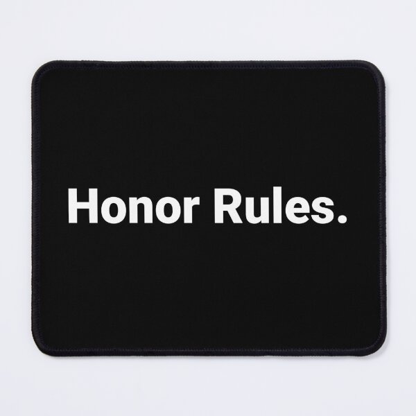 Item preview, Honor Rules. designed and sold by Text-based T-Shirts and Gifts.