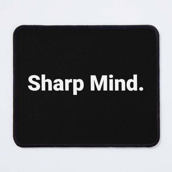 Item preview, Sharp Mind. designed and sold by Text-based T-Shirts and Gifts.