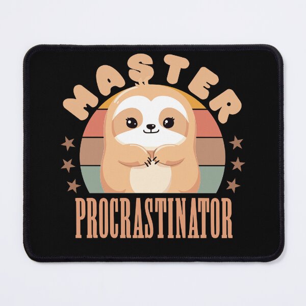Item preview,  master procrastinator designed and sold by KaiLabsArt.