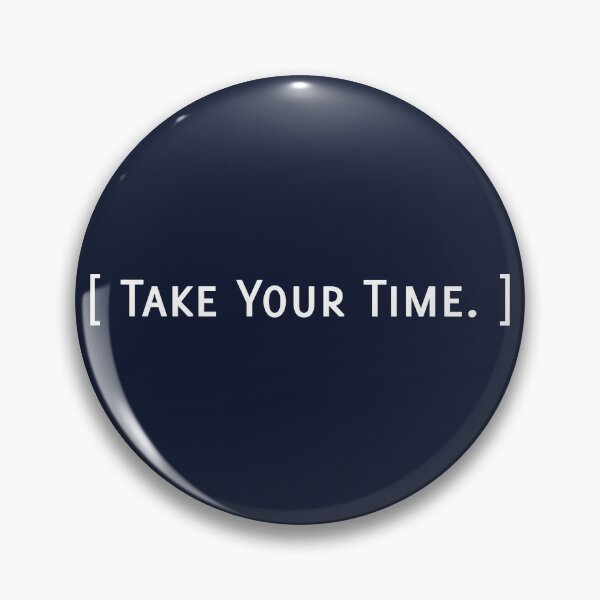 Item preview, [TAKE YOUR TIME.]., Unique designed and sold by villacreativa.