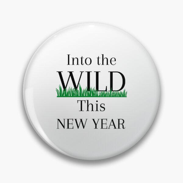 Item preview, Into The Wild This New Year designed and sold by Be-Adventurous.