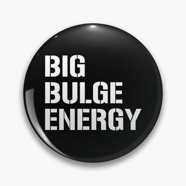 Item preview, Big Bulge Energy Funny Raunchy Men's Bulge Gear designed and sold by DynamicDesign.
