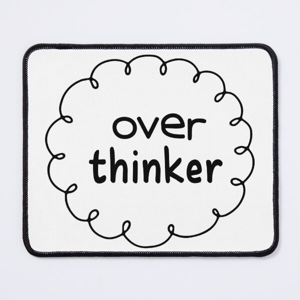 Item preview, Over Thinker designed and sold by designing01Ar3.