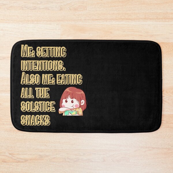 Item preview, Me: Setting Intentions. Also Me: Eating All the Solstice Snacks designed and sold by whereisOlga_.