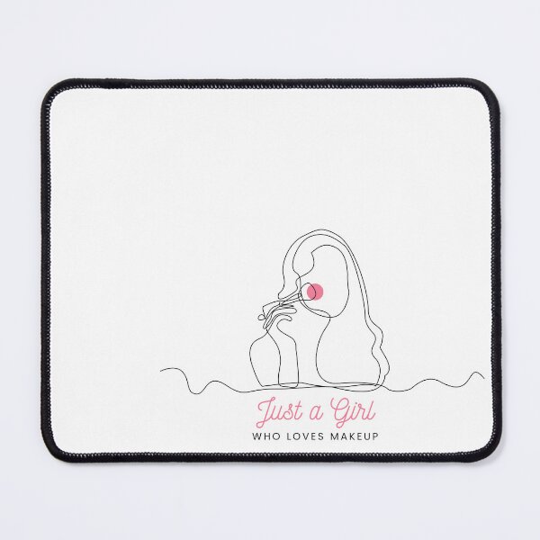 Item preview, Just A Girl Who Loves Makeup designed and sold by dudelinart.