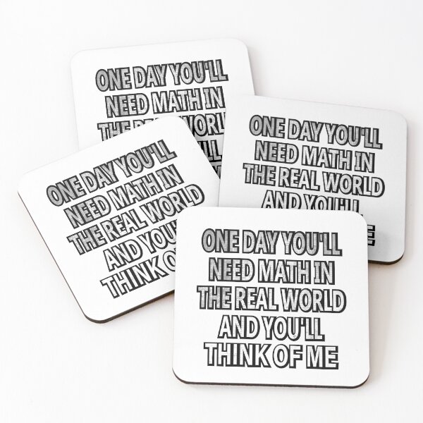 Item preview, One Day You'll Need Math In The Real World And You'll Think Of Me designed and sold by SOUFIANE1991.