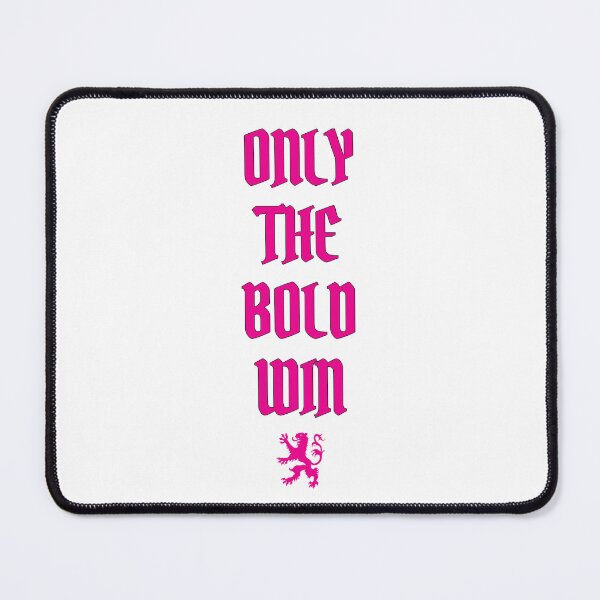 Item preview, Only The Bold Win designed and sold by theavgperson.