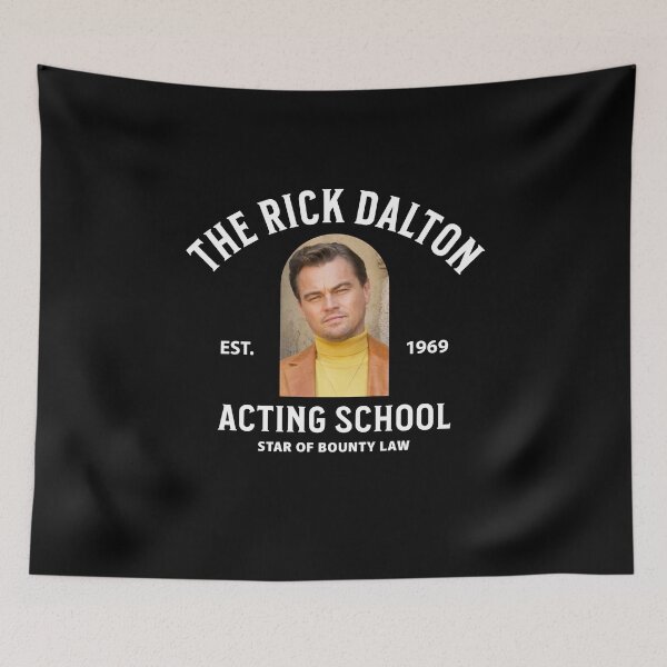 Item preview, The Rick Dalton Acting School - Est. 1969 designed and sold by Primotees.