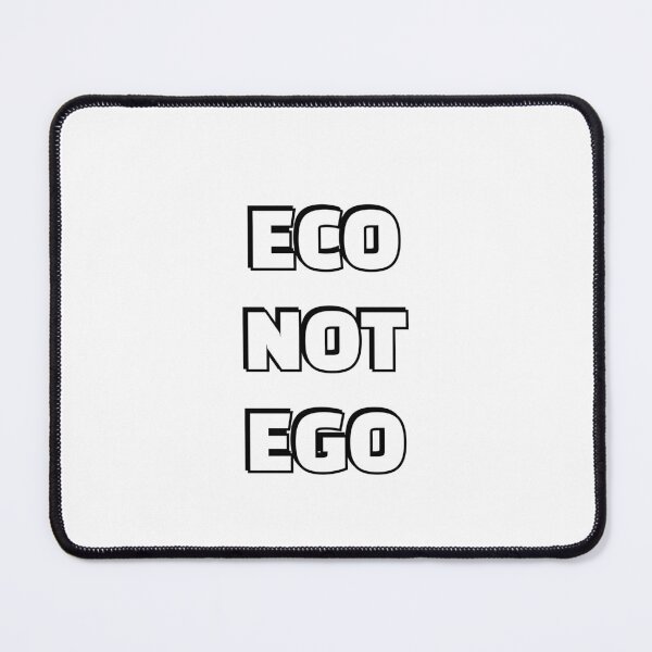 Item preview, Eco Not Ego - Earth Day designed and sold by Inspirationmotivation.