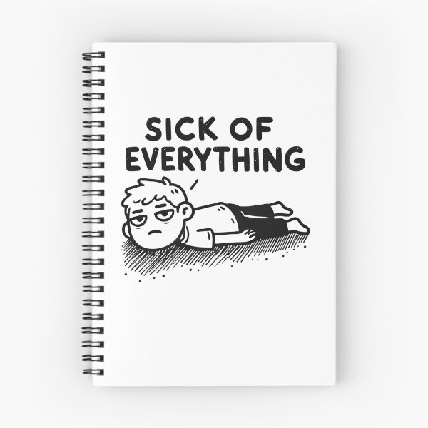 Item preview, Sick of Everything designed and sold by ZerotwoStudio.