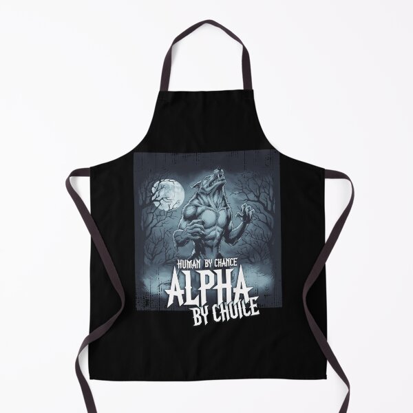 Item preview, Alpha By Choice Meme Werewolf Enthusiast Design designed and sold by Flying Jake.