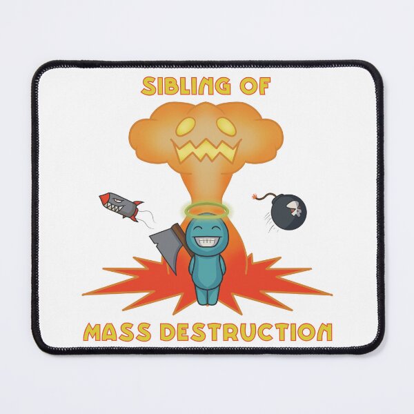 Item preview, Sibling Of Mass Destruction designed and sold by TheOrcCorp.