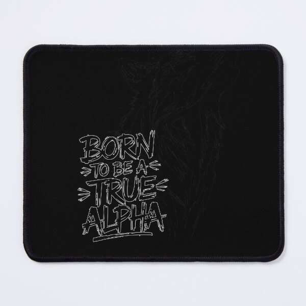 Item preview, Born to Be a True Alpha Wolfpack Leader Gear designed and sold by Flying Jake.