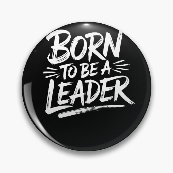 Item preview, Born to Be a Leader Motivational Design for Teens designed and sold by Flying Jake.