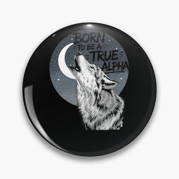 Item preview, Born to Be a True Alpha Wolf Moon Design Outdoors designed and sold by Flying Jake.