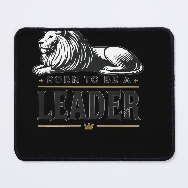 Item preview, Lion Born to Be a Leader Motivational Design designed and sold by Flying Jake.