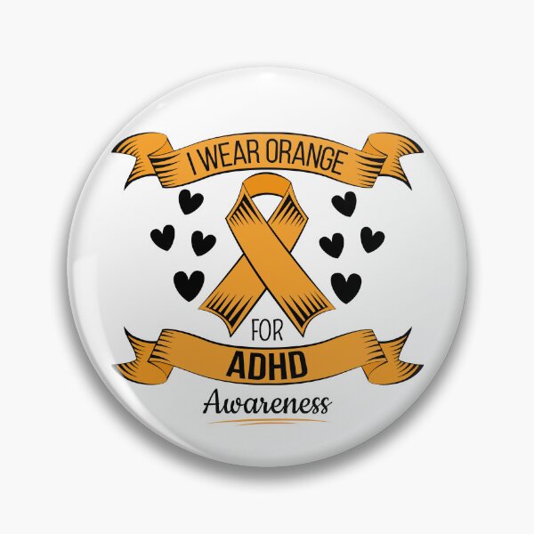 Item preview, Adhd Awareness for Mental Health Awareness. Orange Ribbon to wear in October designed and sold by AdiApparel.